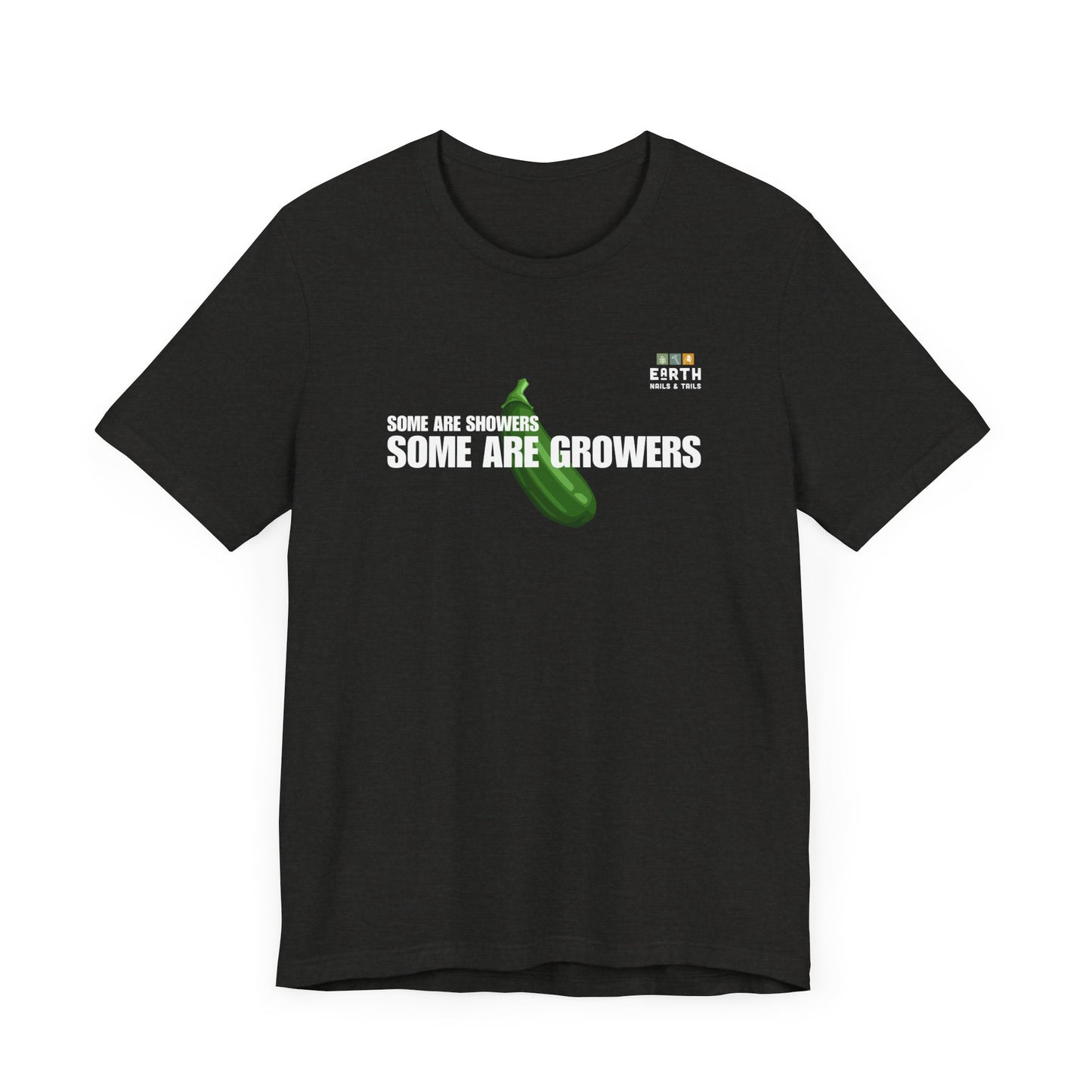 Some are Growers Zucchini Tee