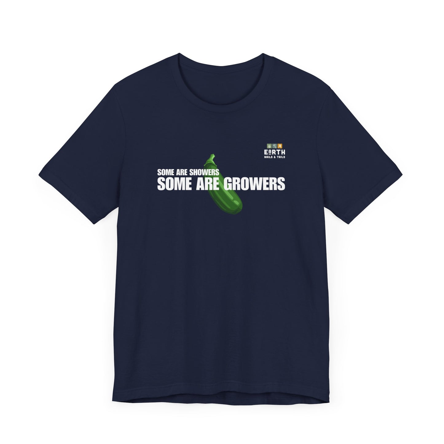 Some are Growers Zucchini Tee
