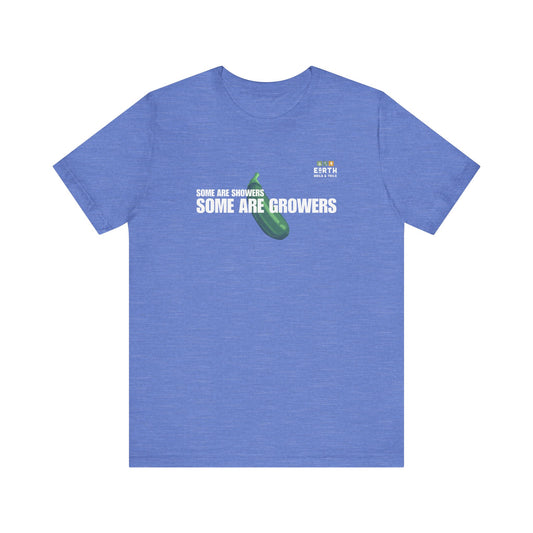 Some are Growers Zucchini Tee